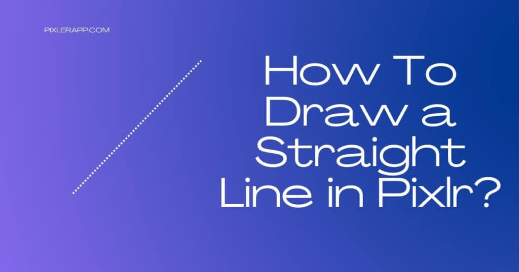 how-to-draw-a-straight-line-in-pixlr-pixlr-editor-learn-free-photo